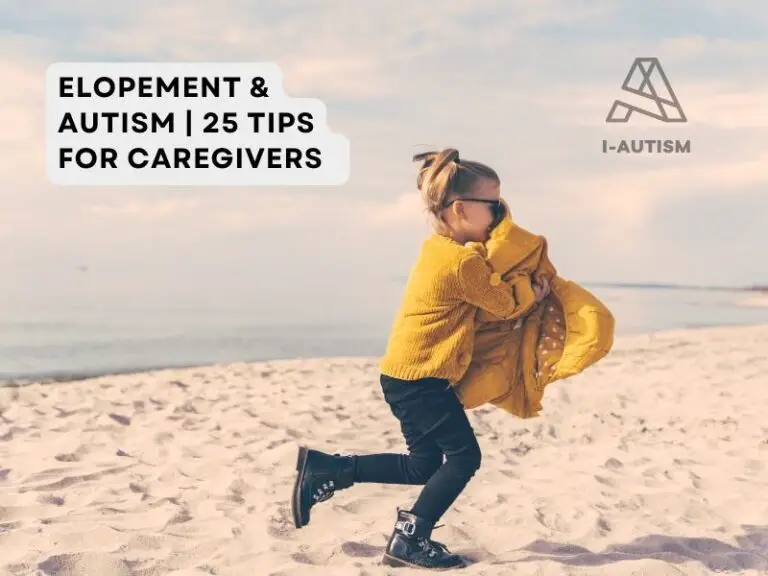 Elopement and Autism | 25 Tips for Caregivers | i-Autism