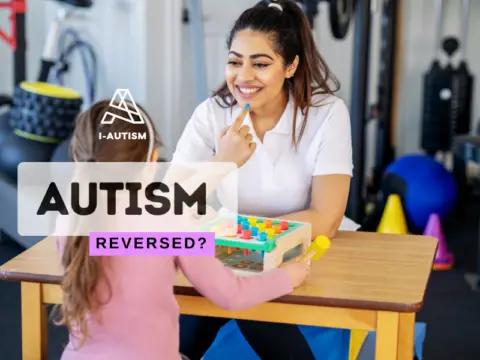 Severe Autism Reversed